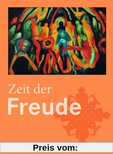 5./6. Schuljahr - Zeit der Freude: Schülerbuch: Sekundarstufe I